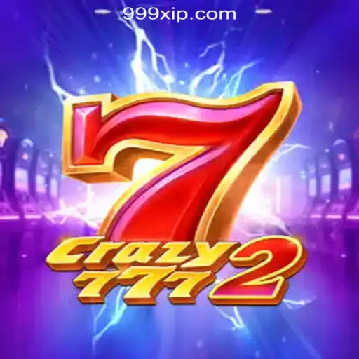 Crazy7772: A Deep Dive into Brazil's #1 Slot Game - 999XP.com Oficial Slots